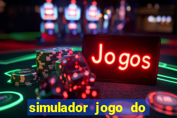 simulador jogo do fortune tiger